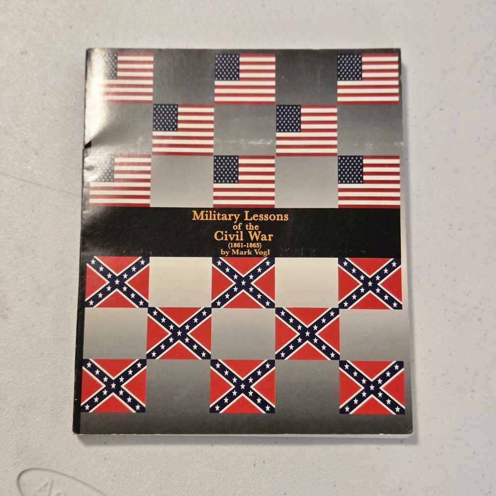 History Tactics Signed Mark Vogl Book Military Lessons Of The Civil War PPB USA